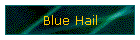 Blue Hail