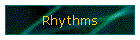 Rhythms