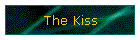 The Kiss